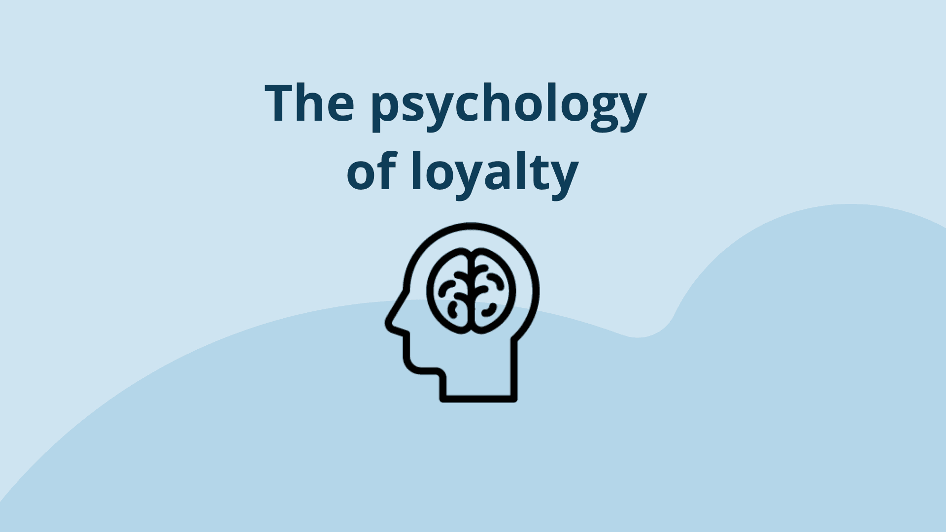 psychology of loyalty